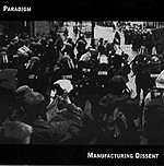 Paradigm – Manufacturing Dissent (CD) (2001) (FLAC + 320 kbps)