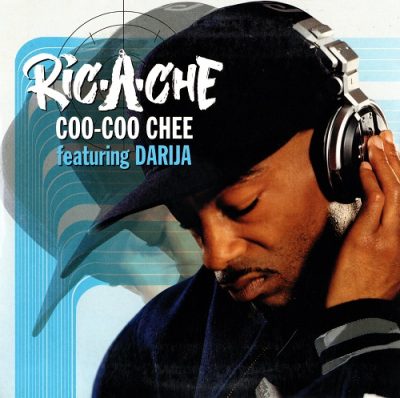 Ric-A-Che – Coo-Coo Chee (CDS) (2004) (FLAC + 320 kbps)