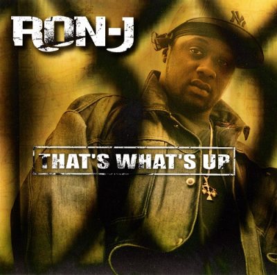 Ron-J – That’s What’s Up (Promo CDS) (2001) (FLAC + 320 kbps)