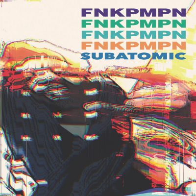 Del The Funky Homosapien & Kool Keith – FNKPMPN: Subatomic (WEB) (2022) (320 kbps)