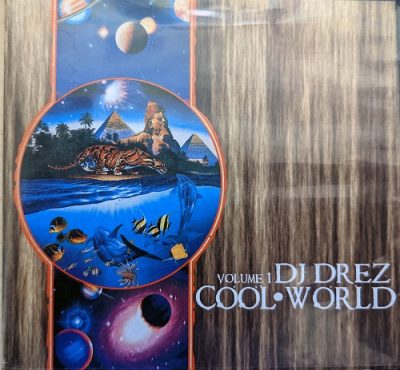 DJ Drez – Cool World Vol. 1 (CD) (2000) (FLAC + 320 kbps)
