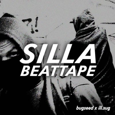 Bugseed & Ill-Sugi – Silla Beattape (WEB) (2022) (320 kbps)