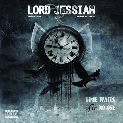 Lord Jessiah & Bronze Nazareth – Time Waits For No One (WEB) (2022) (320 kbps)