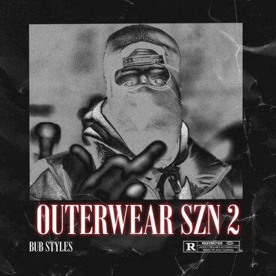 Bub Styles – Outerwear SZN 2 (WEB) (2022) (320 kbps)