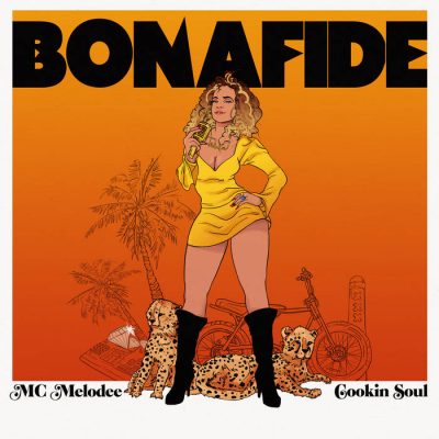 Cookin Soul & MC Melodee – Bonafide (WEB) (2022) (320 kbps)