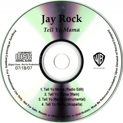 Jay Rock – Tell Yo Mama (Promo CDS) (2007) (FLAC + 320 kbps)