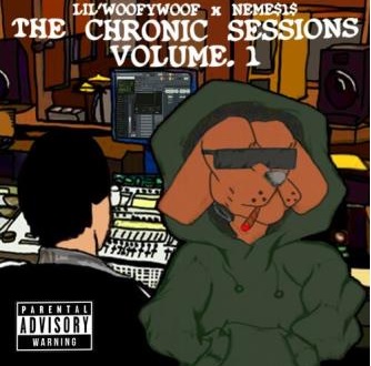 Lil Woofy Woof & NEME$1$ – The Chronic Sessions Vol. 1 EP (WEB) (2022) (320 kbps)