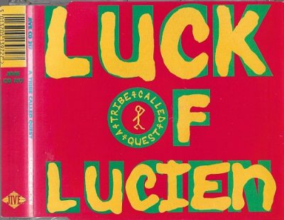 A Tribe Called Quest – Luck Of Lucien (CDS) (1992) (FLAC + 320 kbps)