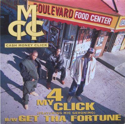 Ca$h Money Click – 4 My Click / Get Tha Fortune (VLS) (1994) (FLAC + 320 kbps)