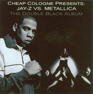 Cheap Cologne Presents: Jay-Z vs. Metallica – The Double Black Album (CD) (2004) (FLAC + 320 kbps)
