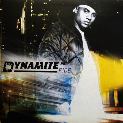 Dynamite MC – Ride (CDS) (2004) (FLAC + 320 kbps)