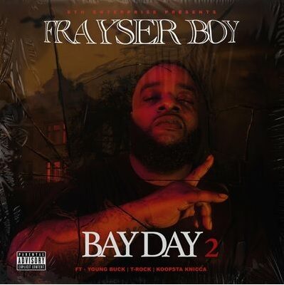 Frayser Boy – Bay Day 2 EP (WEB) (2022) (320 kbps)