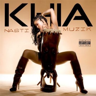 Khia – Nasti Muzik (CD) (2008) (FLAC + 320 kbps)