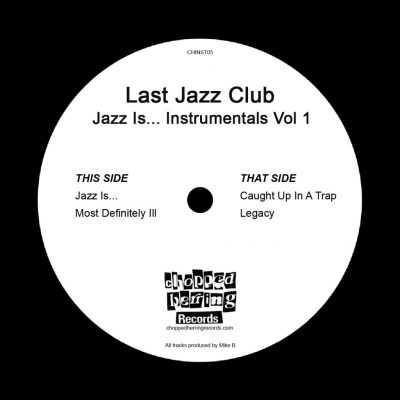 Last Jazz Club – Jazz Is… Instrumentals Vol. 1 (Vinyl) (2019) (FLAC + 320 kbps)