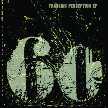 Sixo – Tracking Percetion EP (CD) (2012) (FLAC + 320 kbps)