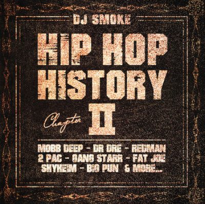 VA – Hip Hop History 2: Mixed By DJ Smoke (CD) (2014) (FLAC + 320 kbps)