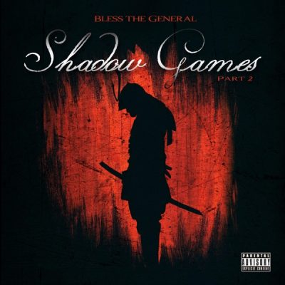 Bless The General – Shadow Games, Part 2 EP (WEB) (2022) (320 kbps)