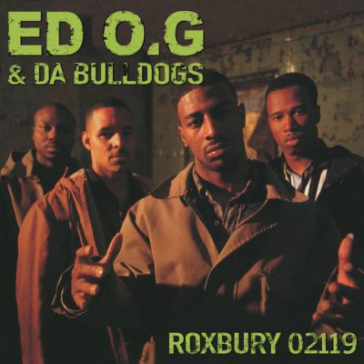 Ed O.G & Da Bulldogs – Roxbury 02119 (Limited Edition CD) (1993-2022) (FLAC + 320 kbps)