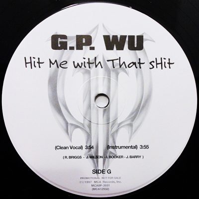GP Wu – Hit Me With That Shit (VLS) (1997) (FLAC + 320 kbps)