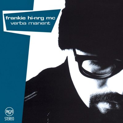 Frankie Hi-NRG MC – Verba Manent (WEB) (1994) (FLAC + 320 kbps)