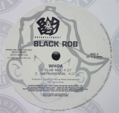 Black Rob – Whoa! (Remix) (Promo VLS) (2000) (FLAC + 320 kbps)