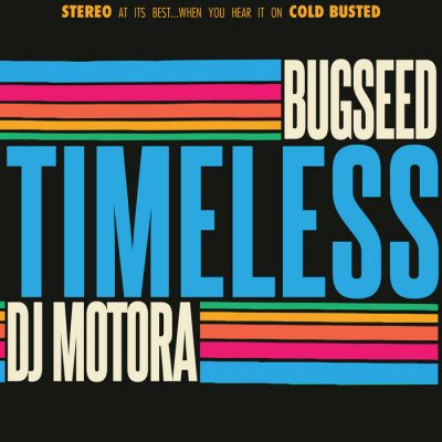Bugseed & DJ Motora – Timeless (WEB) (2022) (320 kbps)