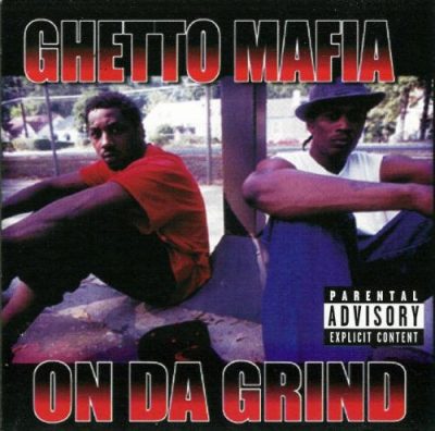 Ghetto Mafia – On Da Grind (CD) (1998) (FLAC + 320 kbps)