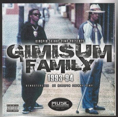 Kingpin Skinny Pimp Presents: Gimisum Family – 1993-94 (CD) (2022) (FLAC + 320 kbps)
