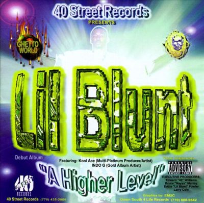 Lil Blunt – A Higher Level (CD) (1999) (FLAC + 320 kbps)