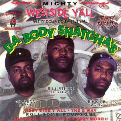 Da Body Snatchas – Mighty Westside Y’all (CD) (1999) (FLAC + 320 kbps)