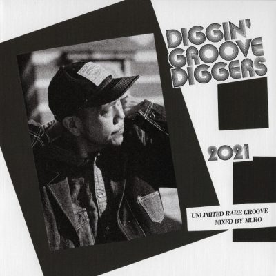 Muro – Diggin’ Groove Diggers 2021: Unlimited Rare Groove (CD) (2021) (FLAC + 320 kbps)