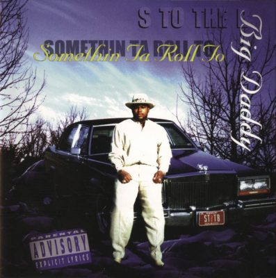 S To The B – Somethin Ta Roll To (CD) (1997) (FLAC + 320 kbps)
