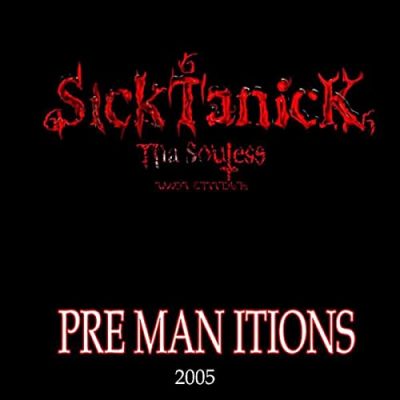 SickTanicK – Premanitions EP (CD) (2005) (FLAC + 320 kbps)