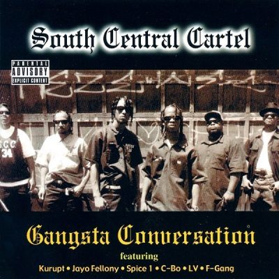 South Central Cartel – Gangsta Conversation (CD) (2001) (FLAC + 320 kbps)