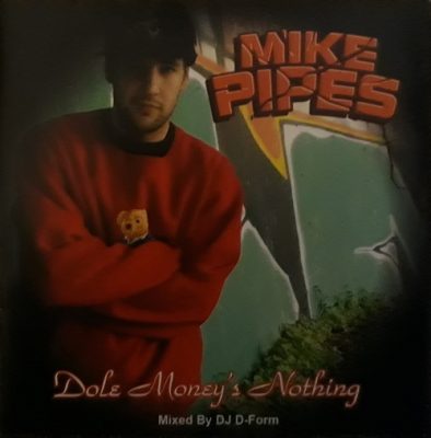 Mike Pipes – Dole Money’s Nothing (CD) (2000) (FLAC + 320 kbps)