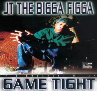 JT The Bigga Figga – Game Tight: The Greatest Hits (CD) (1997) (FLAC + 320 kbps)