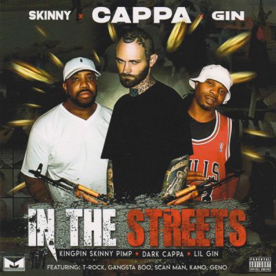 Kingpin Skinny Pimp, Dark Cappa & Lil Gin – In The Streets (CD) (2020) (FLAC + 320 kbps)