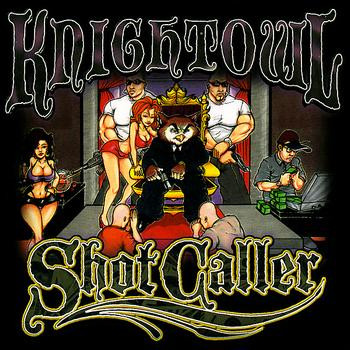 Knightowl – Shot Caller (CD) (1999) (FLAC + 320 kbps)