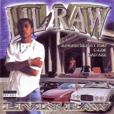 Lil Raw – Livin’ Raw (CD) (2000) (FLAC + 320 kbps)