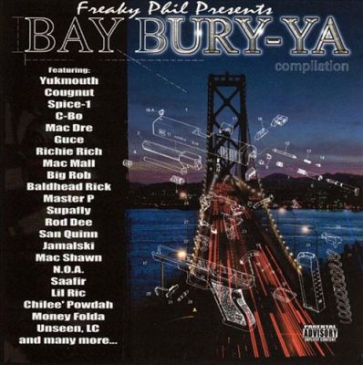 VA – Freaky Phil Presents: Bay Bury-Ya (CD) (2001) (FLAC + 320 kbps)