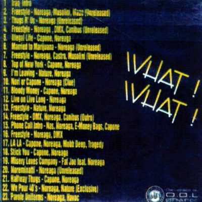 Capone-N-Noreaga – What! What! (CD) (1999) (FLAC + 320 kbps)