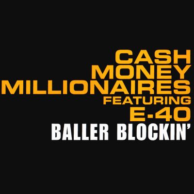 Cash Money Millionaires – Baller Blockin’ (Promo CDS) (2000) (FLAC + 320 kbps)