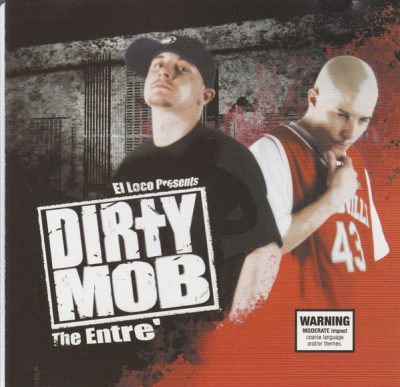 Dirty Mob – The Entre’ (CD) (2003) (FLAC + 320 kbps)