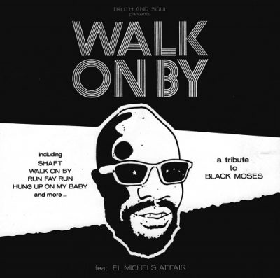 El Michels Affair – Walk On By (A Tribute To Isaac Hayes) EP (CD) (2010) (320 kbps)