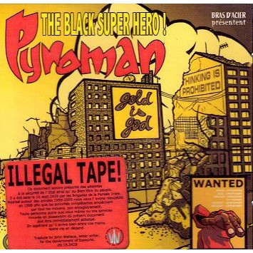 Pyroman – Illégal Tape Vol 3 (CD) (2002) (FLAC + 320 kbps)