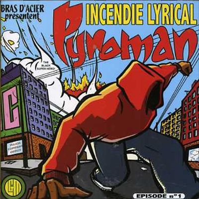 Pyroman – Incendie Lyrical (CD) (2003) (FLAC + 320 kbps)