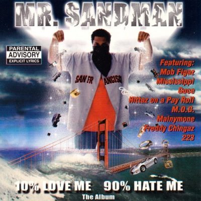 Mr. Sandman – 10% Love Me 90% Hate Me (The Album) (CD) (2002) (320 kbps)