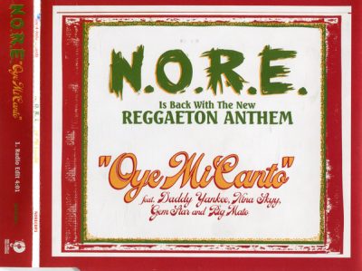 N.O.R.E. – Oye Mi Canto (Promo CDS) (2004) (FLAC + 320 kbps)