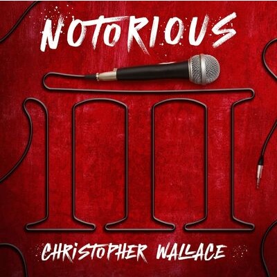 Notorious B.I.G. – Notorious III: Christopher Wallace EP (WEB) (2022) (320 kbps)