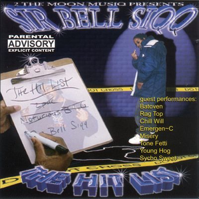 Sir Bell Siqq – The Hit List (CD) (2003) (FLAC + 320 kbps)